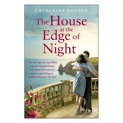 The House at the Edge of Night - Catherine Banner