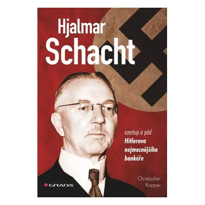 Hjalmar Schacht - Christopher Koopper