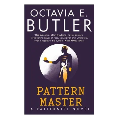 Patternmaster - Octavia E. Butler