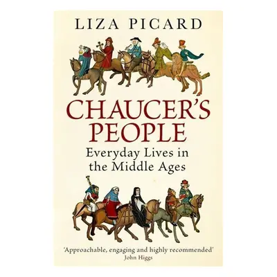 Chaucer's People - Liza Picard