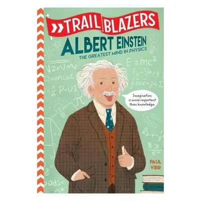 Trailblazers: Albert Einstein - Paul Virr