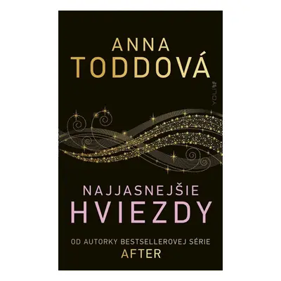 Najjasnejšie hviezdy - Anna Todd