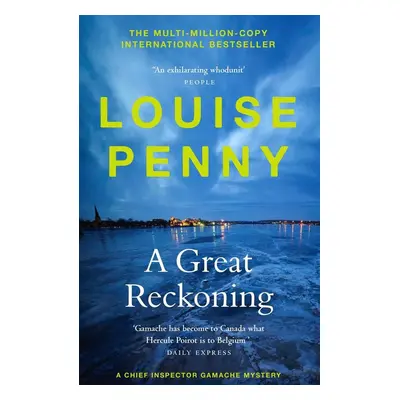 A Great Reckoning - Louise Penny