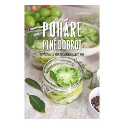 Poháre plné dobrôt - Kasia Marciniewicz