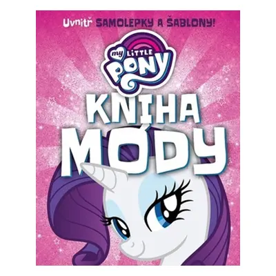 My Little Pony Kniha módy - Autor Neuveden