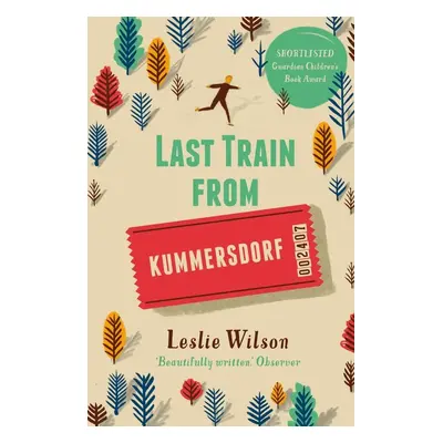 Last Train from Kummersdorf - Leslie Wilson