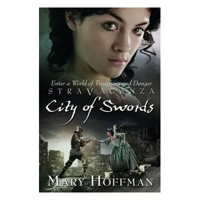 Stravaganza: City of Swords - Mary Hoffman