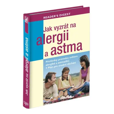 Jak vyzrát na alergii a astma - Liz Clasen