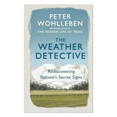 The Weather Detective - MUDr. Petr Wohl MUDr.