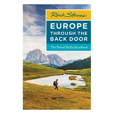 Rick Steves Europe Through the Back Door (Thirty-Ninth Edition) - Rick Steves