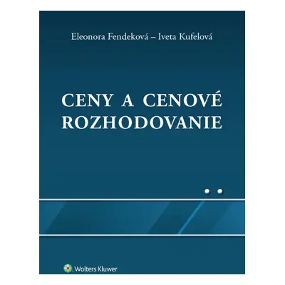 Ceny a cenové rozhodovanie - Iveta Kufelová