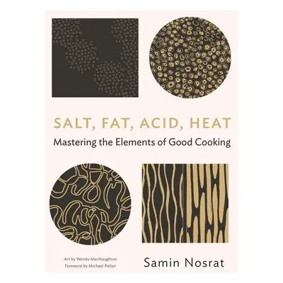 Salt, Fat, Acid, Heat - Samin Nosrat