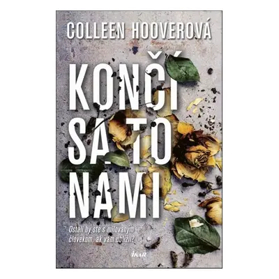 Končí sa to nami - Colleen Hoover