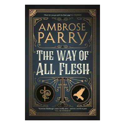 The Way of All Flesh - Ambrose Parry