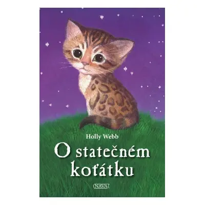 O statečném koťátku - Holly Webbová