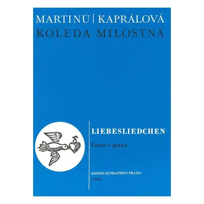 Koleda milostná - Bohuslav Martinů