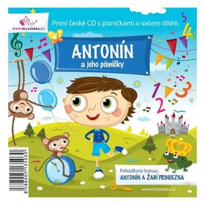 Antonín a jeho písničky - Autor Neuveden