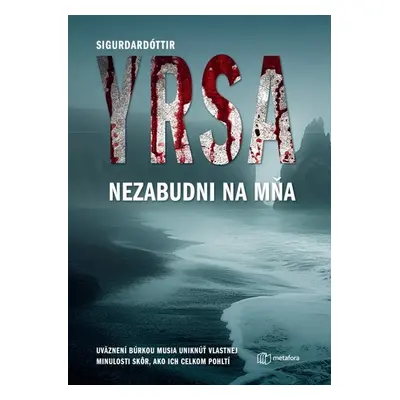 Nezabudni na mňa - Yrsa Sigurdardóttir