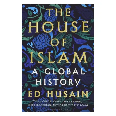 House of Islam - Ed Husain