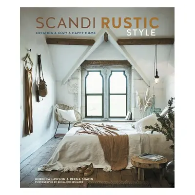 Scandi Rustic Style - Reena Simons