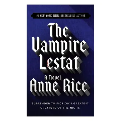 The Vampire Lestat - Anne Rice