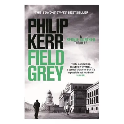 Field Grey - Philip Kerr