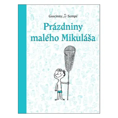 Prázdniny malého Mikuláša - René Goscinny