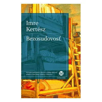 Bezosudovosť - Imre Kertész