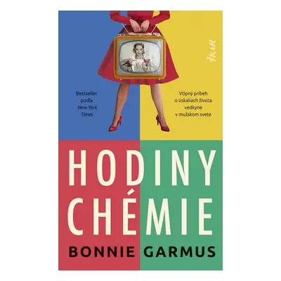 Hodiny chémie - Bonnie Garmus