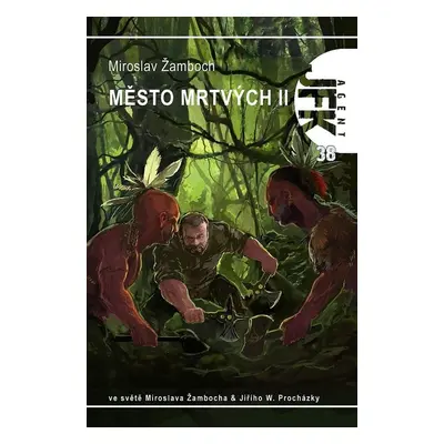 Město mrtvých II. - Miroslav Žamboch