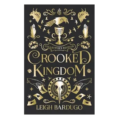 Crooked Kingdom. Collector's Edition - Leigh Bardugo