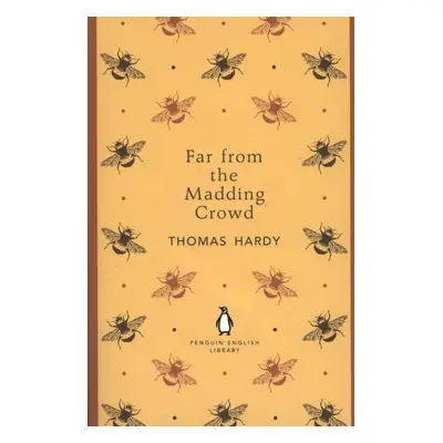 Far From the Madding Crowd - Thomas Hardy