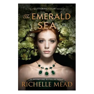 The Emerald Sea - Richelle Mead