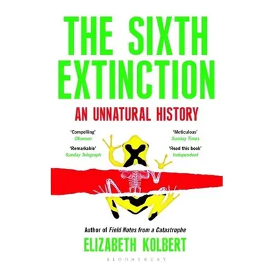 The Sixth Extinction - Elizabeth Kolbert