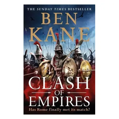 Clash of Empires 1 - Ben Kane