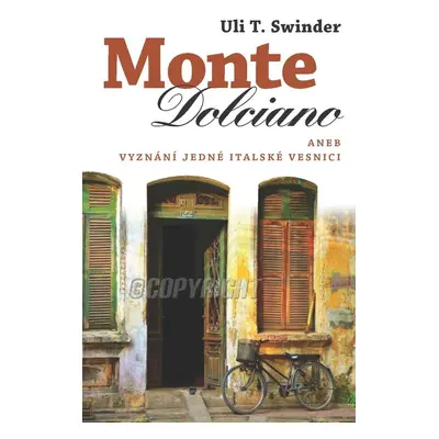 Monte Dolciano - Uli T. Swidler