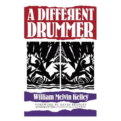 A Different Drummer - William M. Kelley