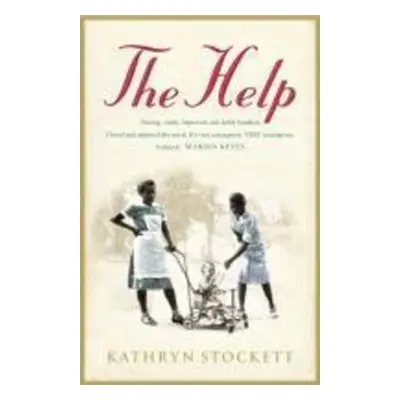 The Help - Kathryn Stockett