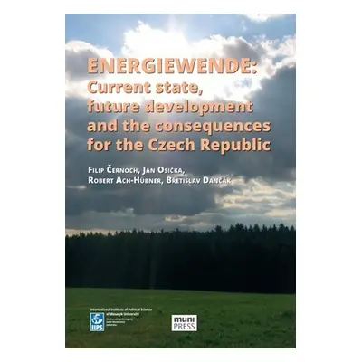 Energiewende: current state, future development and the consequences for the CR - Filip Černoch