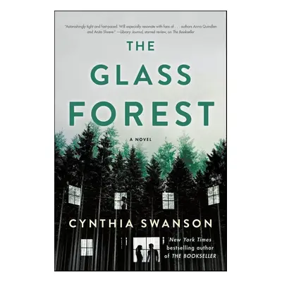 The Glass Forest - Cynthia Swanson