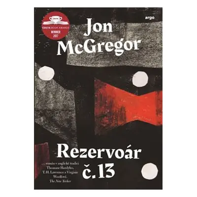 Rezervoár č. 13 - Jon McGregor