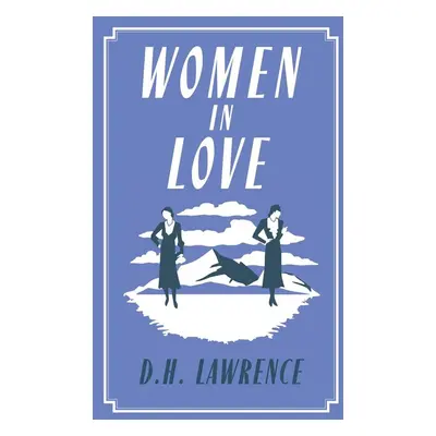 Women in Love - D. H. Lawrence