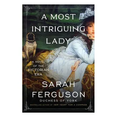 A Most Intriguing Lady - Sarah Ferguson