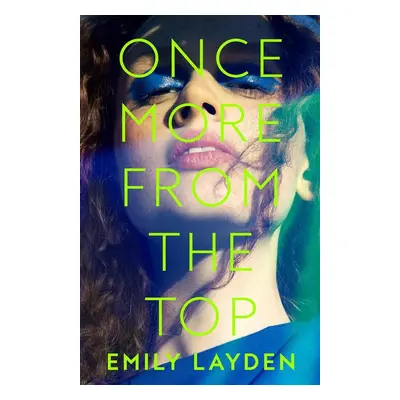 Once More From The Top - Emily Layden