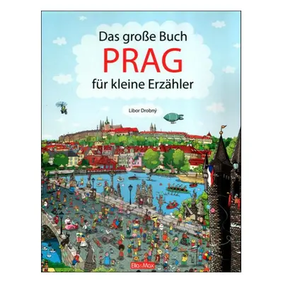 Das Grosse Buch PRAG für kleine Erzähler - Autor Neuveden