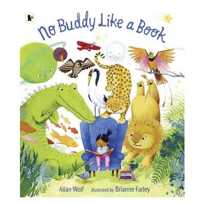 No Buddy Like a Book - Allan Wolf