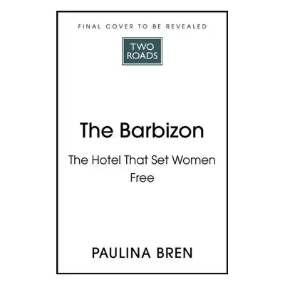 The Barbizon - Paulina Brenová