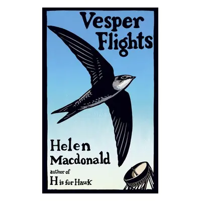 Vesper Flights - Helen Macdonald