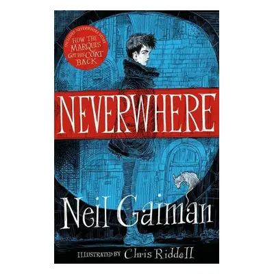 Neverwhere. Illustrated Edition - Neil Gaiman