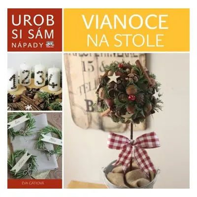 Vianoce na stole - Éva Gáti